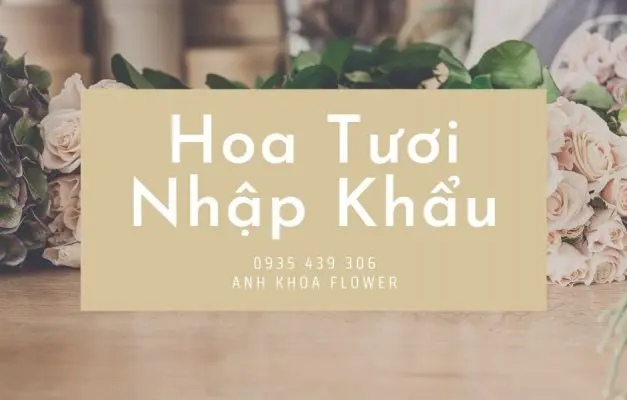 hoa tươi nhập khẩu