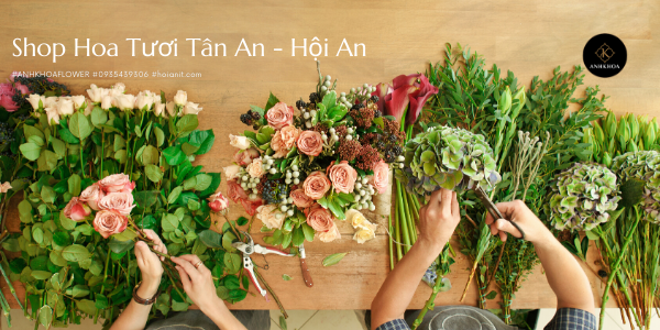 hoa tươi tân an, hội an