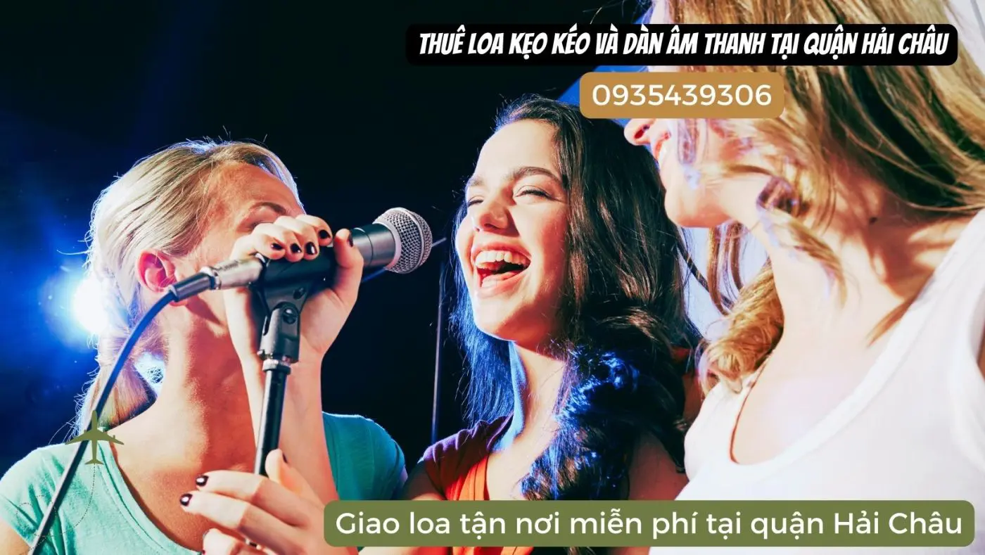 thuê loa kéo kéo hải châu