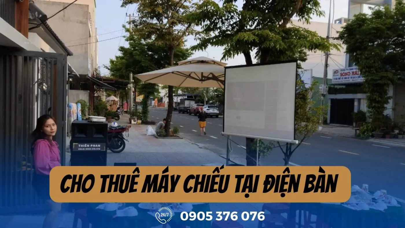 Thuê Máy Chiếu Điện Bàn