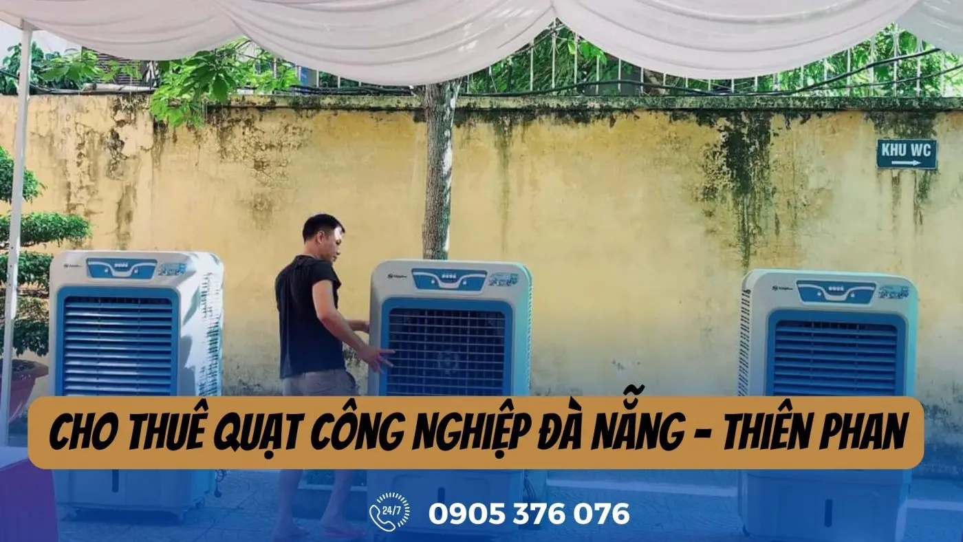 Cho Thuê Quạt Công Nghiệp Đà Nẵng