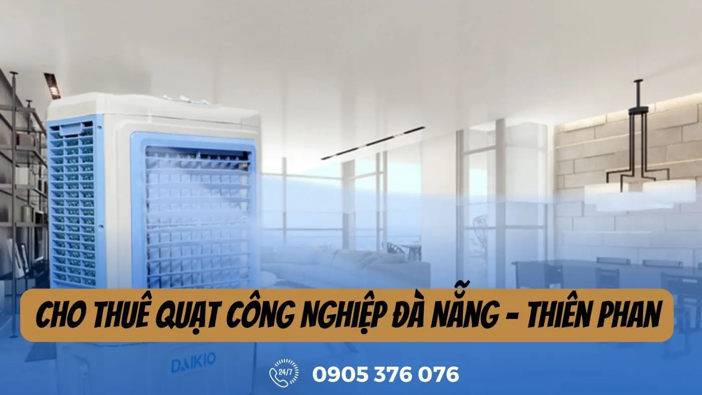 Cho Thuê Quạt Công Nghiệp Đà Nẵng