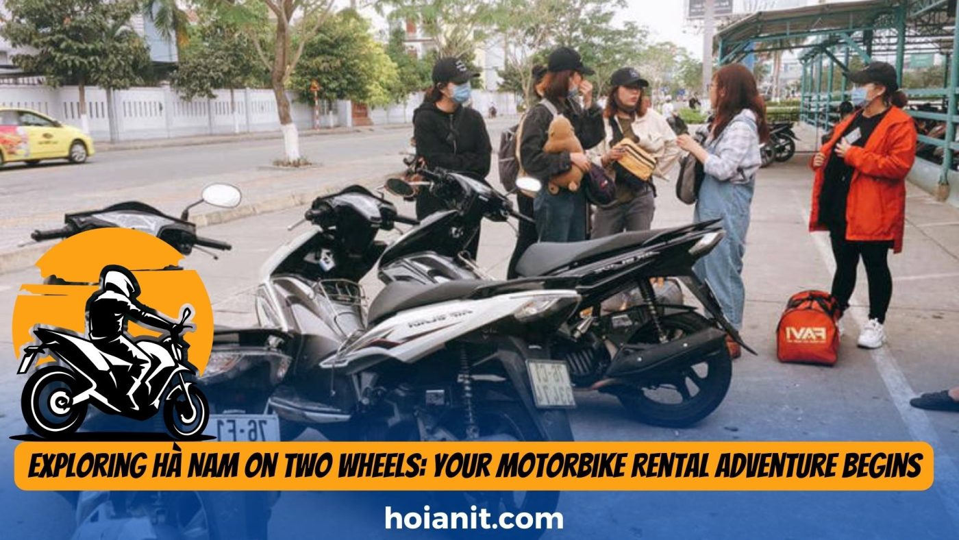 Motorbike Rental Ha Nam