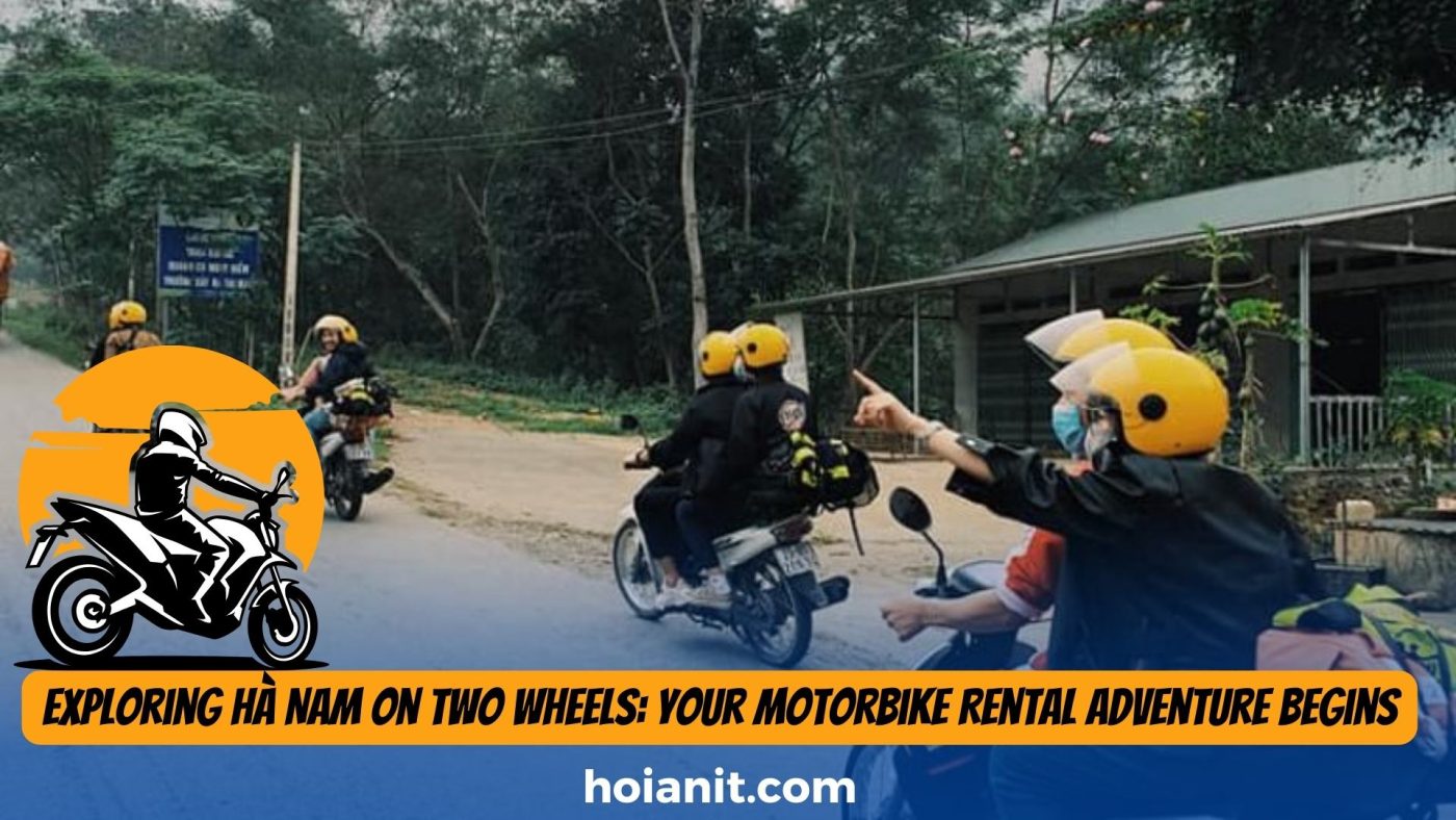 Motorbike Rental Ha Nam