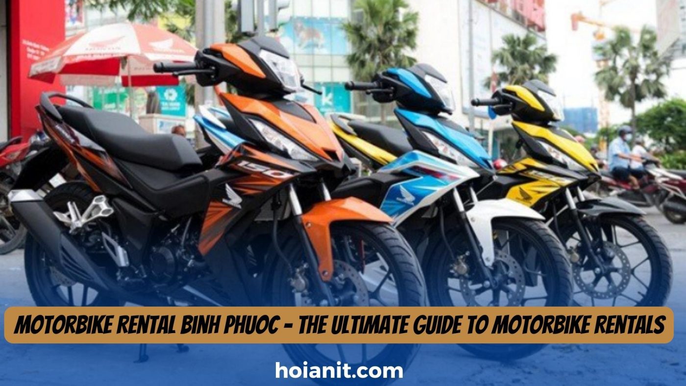 Motorbike Rental Binh Phuoc