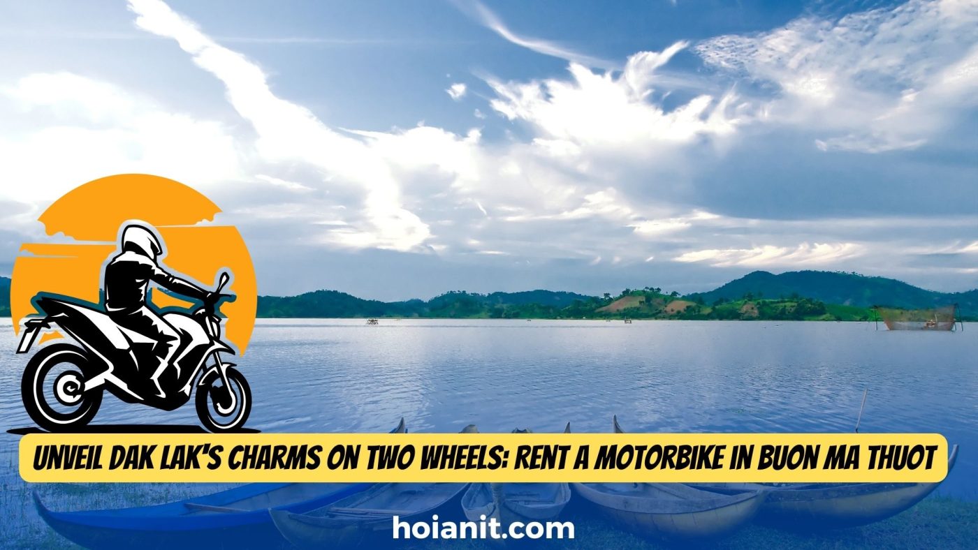 Motorbike Rental in Buon Ma Thuot