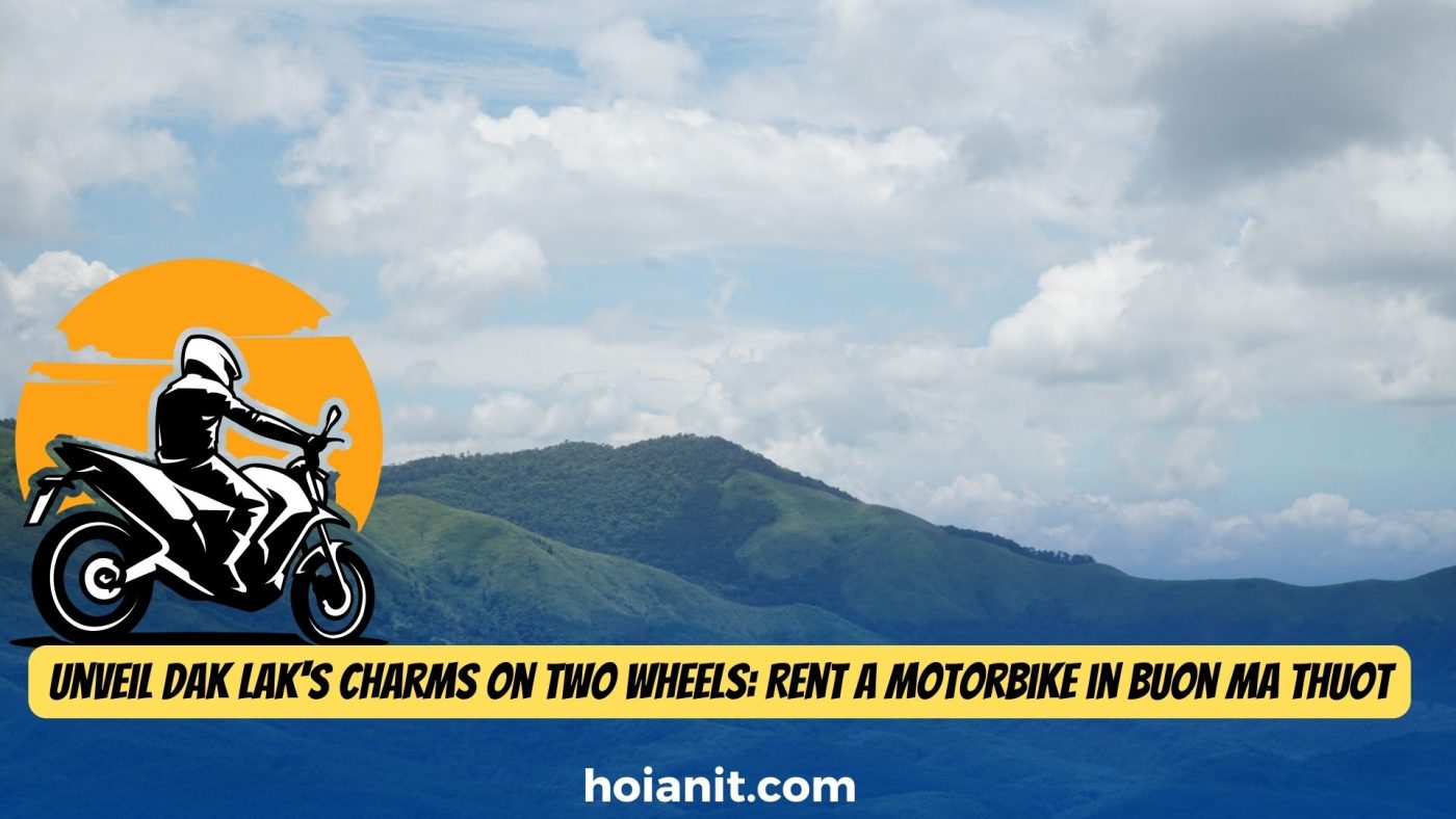 Motorbike Rental in Buon Ma Thuot