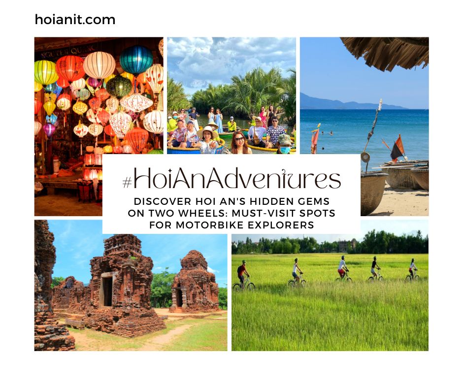 Places to visit in Hoi An by motorbike