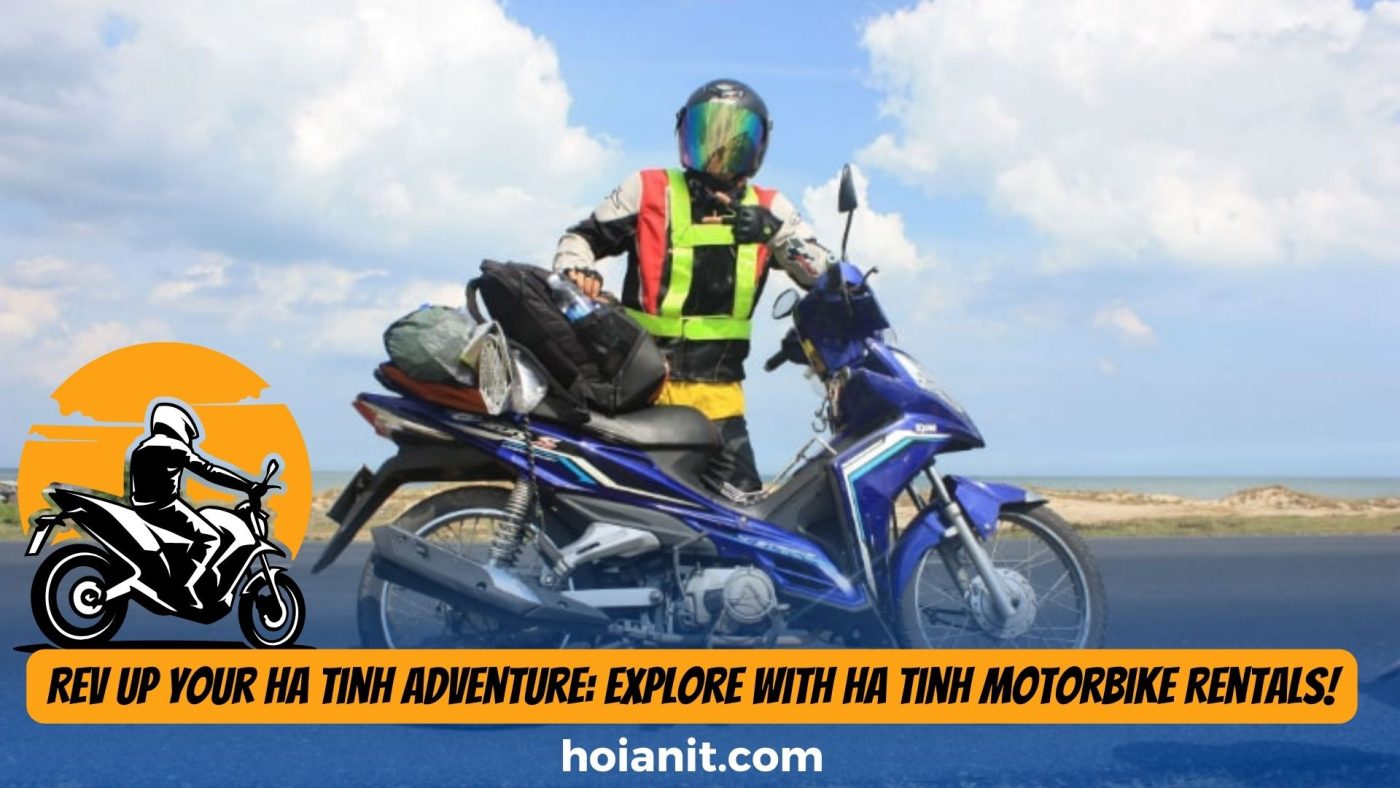 Ha Tinh Motorbike Rental