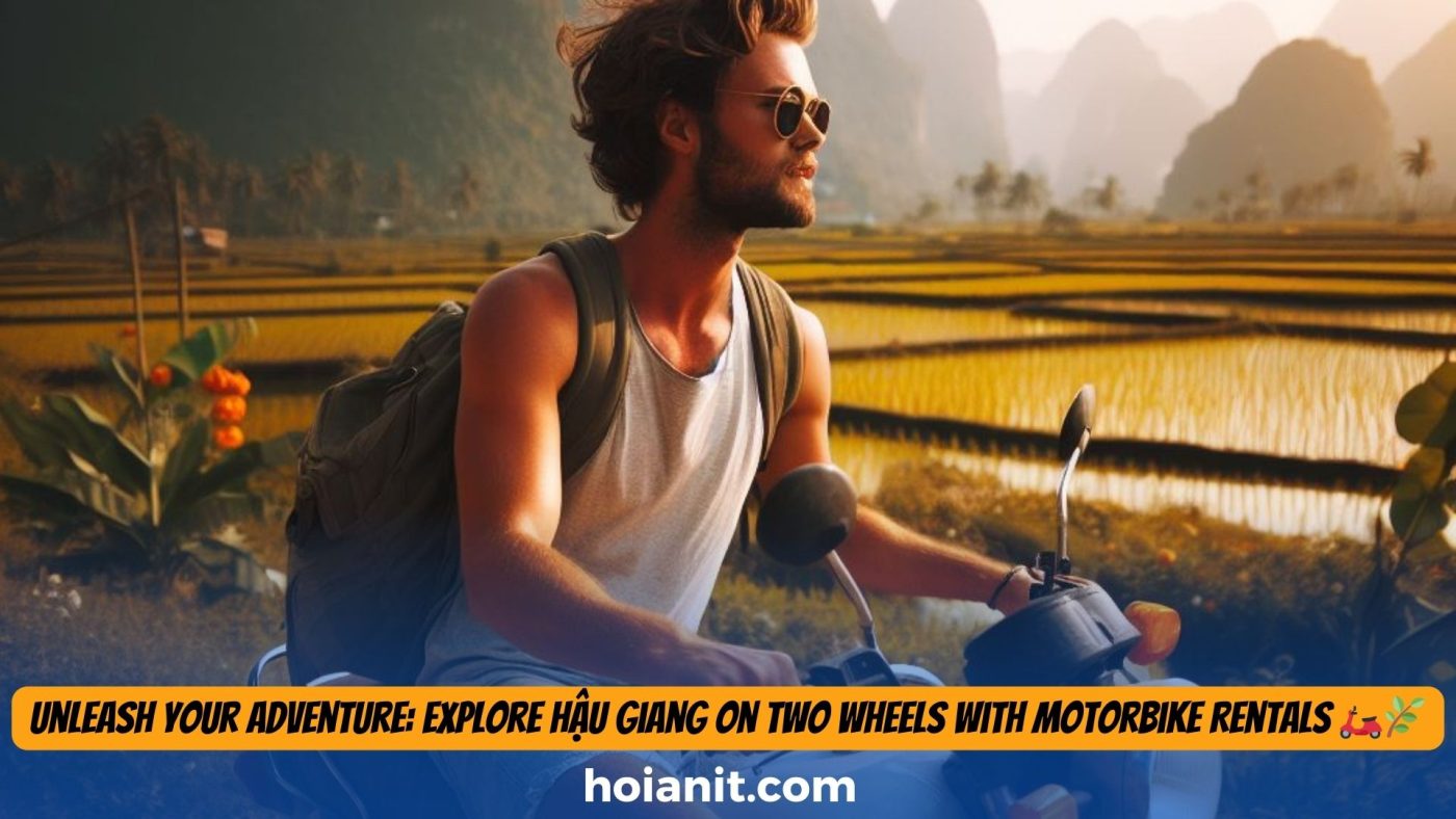 Motorbike Rental in Hau Giang