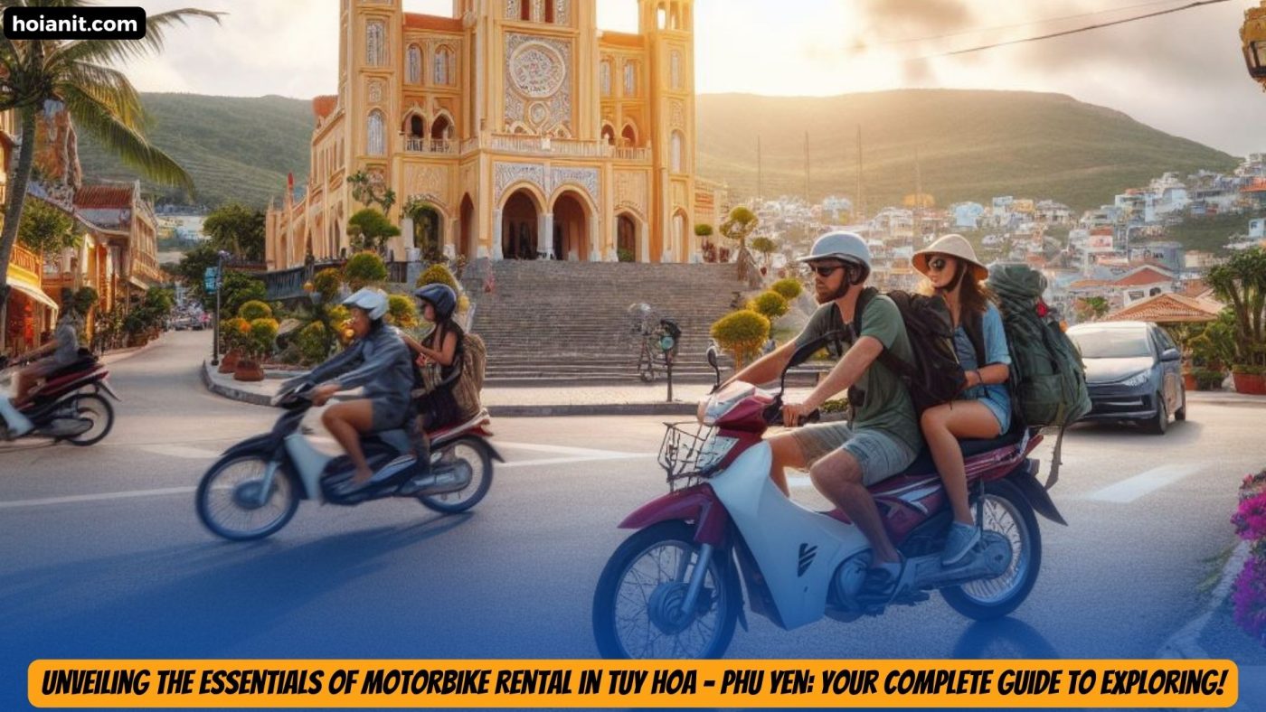 Motorbike Rental Tuy Hoa