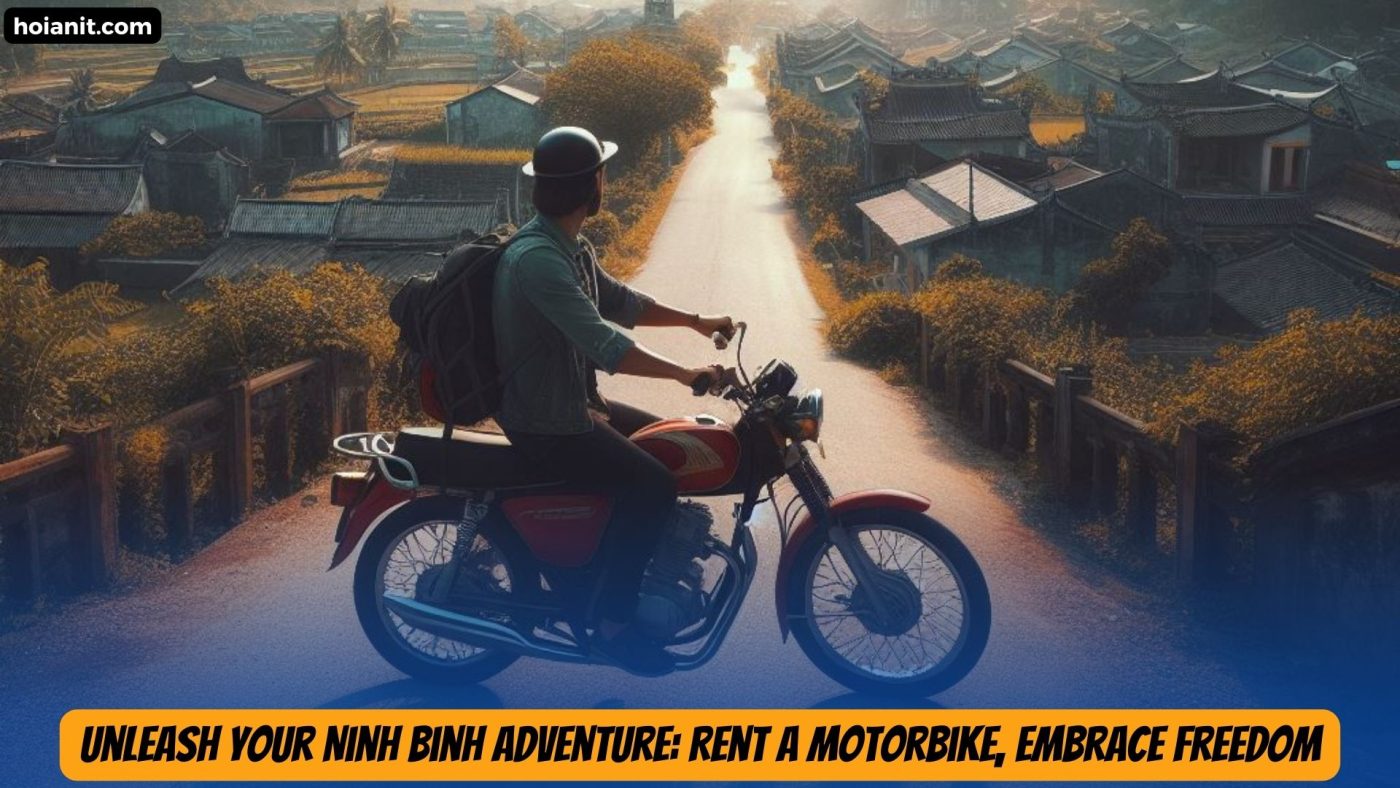 Ninh Binh Motorbike Rental