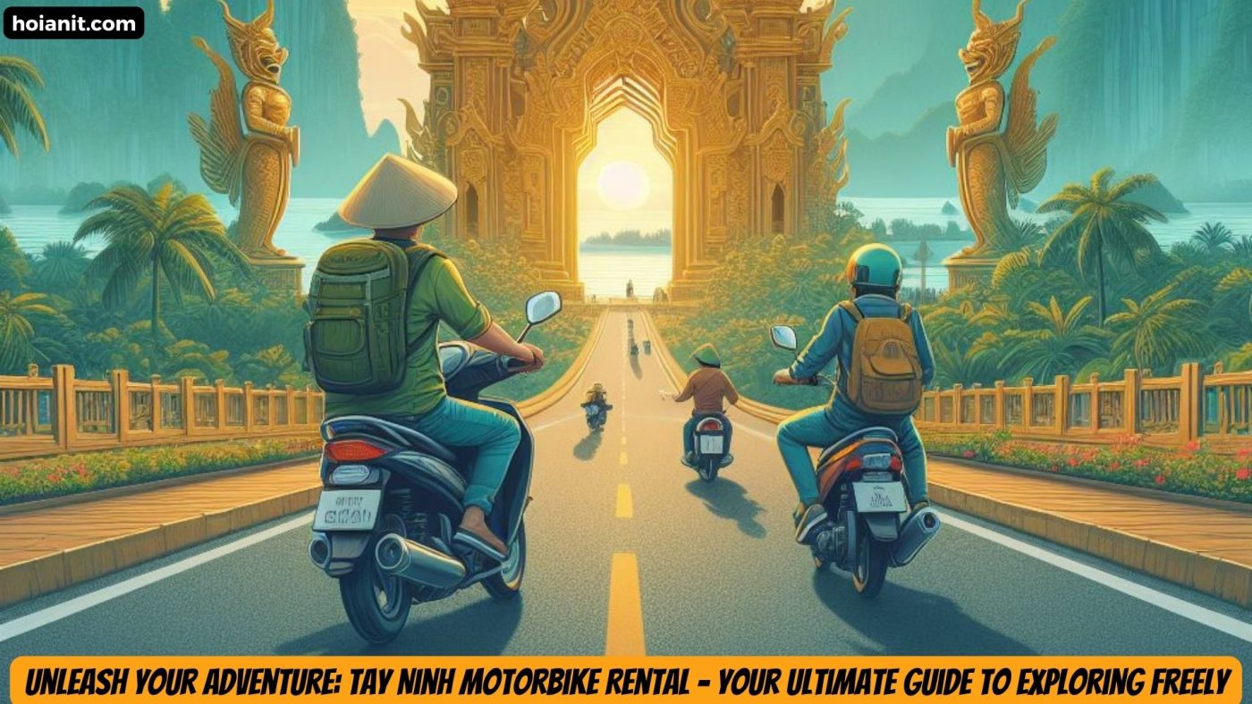 Tay Ninh Motorbike Rental