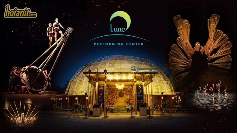 Lune Show Hội An – Show diễn đẹp nhất thế giới bạn không nên bỏ lỡ