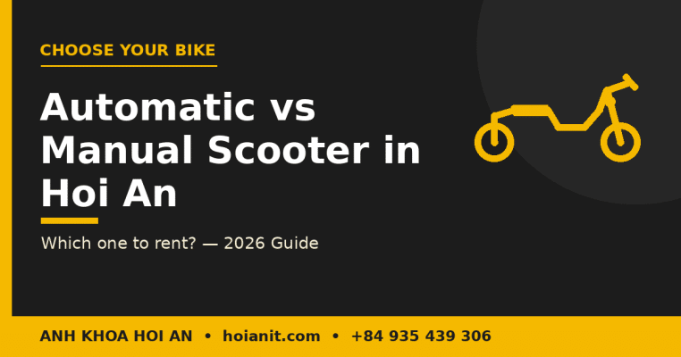 Automatic vs manual scooter in Hoi An comparison – Anh Khoa