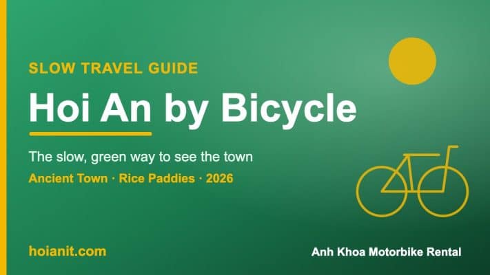 Exploring Hoi An by bicycle — the slow, green way to see the town