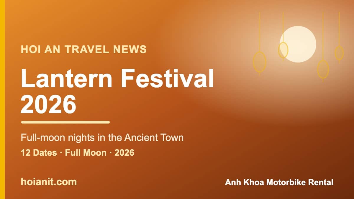 Hoi An Lantern Festival 2026 Full Moon Dates Anh Khoa