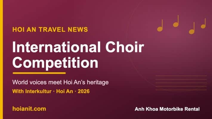 Vietnam International Choir Competition coming to Hoi An in 2026