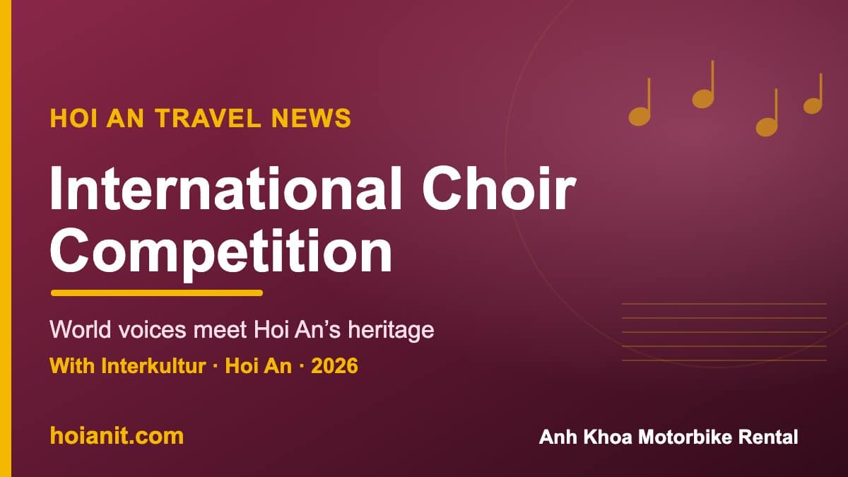 Vietnam International Choir Competition coming to Hoi An in 2026
