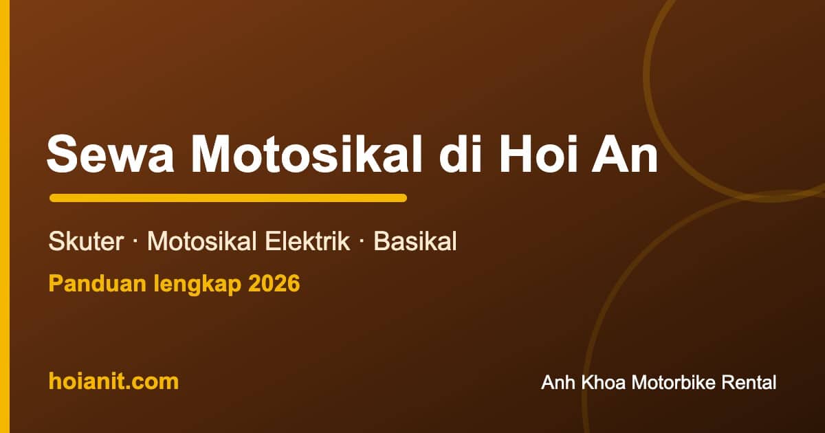 Sewa motosikal Hoi An: skuter, motosikal elektrik, basikal - Anh Khoa