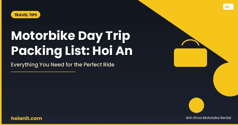 Motorbike day trip packing list Hoi An — what to bring on a ride
