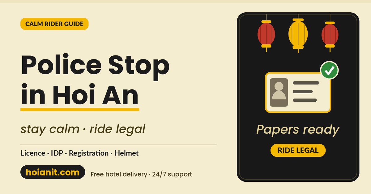 police stop cover 1 Police stop in Hoi An - stay calm and ride legal guide by Anh Khoa