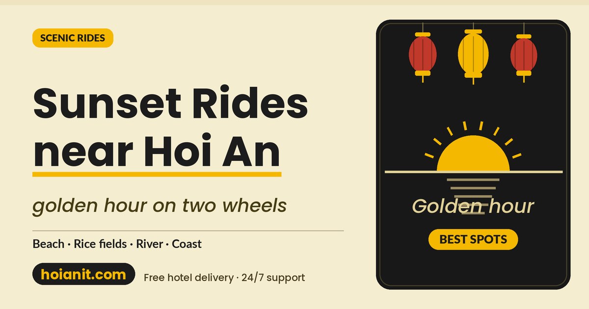 Sunset rides near Hoi An - golden hour spots and routes by Anh Khoa